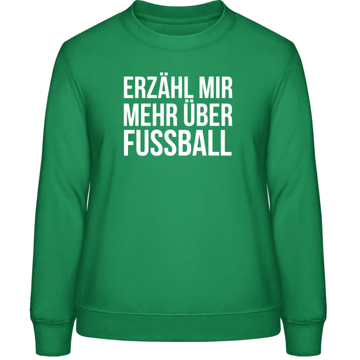 Erzähl mehr über Fussball Sweatshirt för kvinnor contain pic