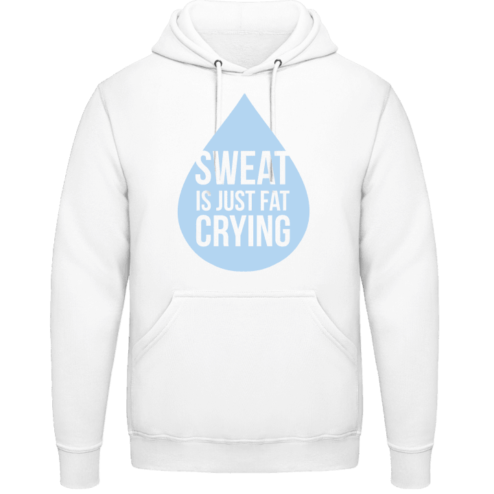 Sweat Is Just Fat Crying Sudadera con capucha contain pic