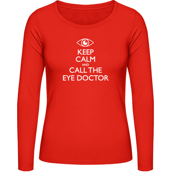 Keep Calm And Call The Eye Doctor Langermet skjorte for kvinner contain pic