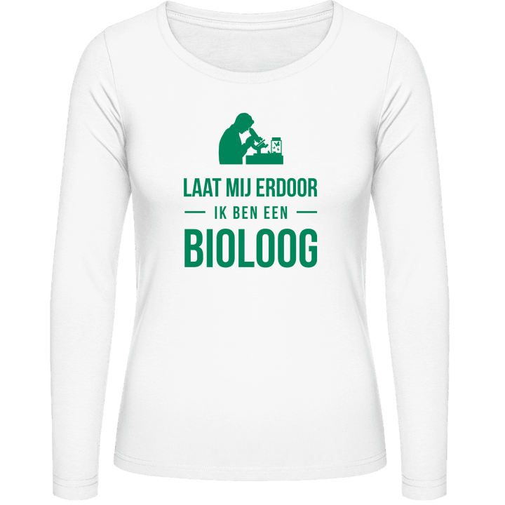 Laat mij erdoor ik ben een bioloog Vrouwen Lange Mouw Shirt contain pic