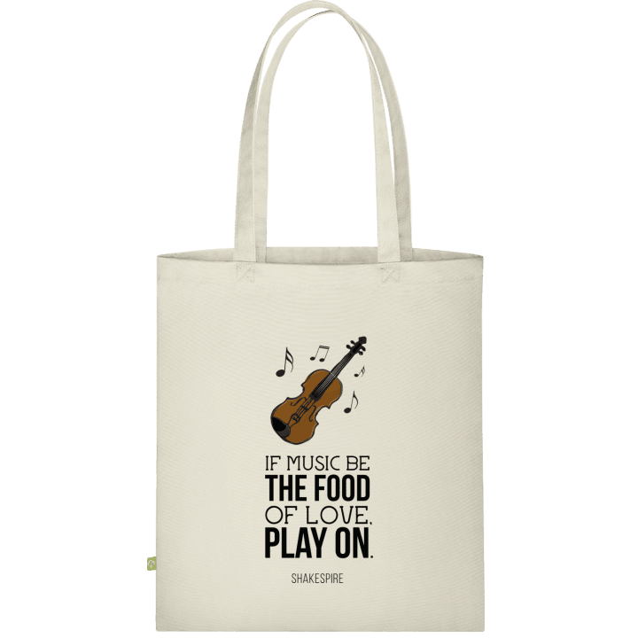 If Music Be The Food Of Love Play On Väska av tyg contain pic