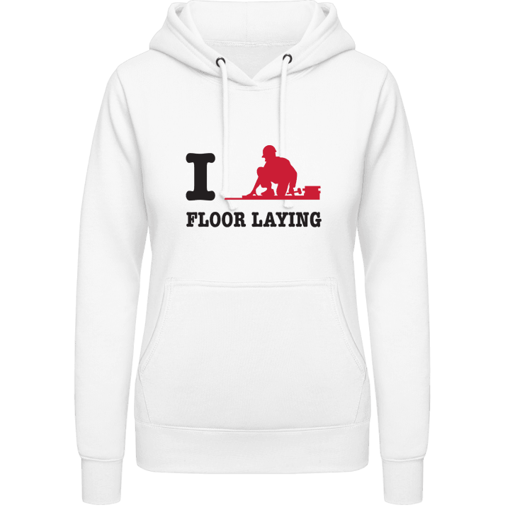 I Love Floor Laying Vrouwen Hoodie contain pic