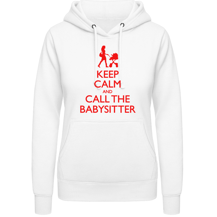 Keep Calm And Call The Babysitter Frauen Kapuzenpulli contain pic