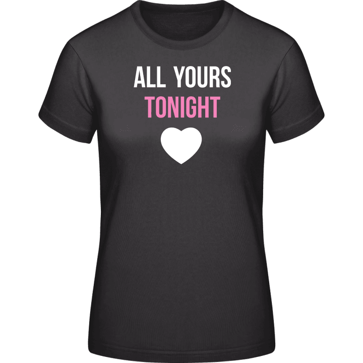 All Yours Tonight T-shirt til kvinder 0 image