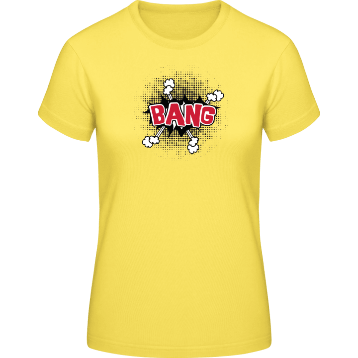 Bang Camiseta de mujer 0 image