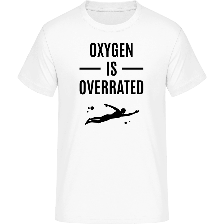 Oxygen Is Overrated Swimming T-Shirt contain pic
