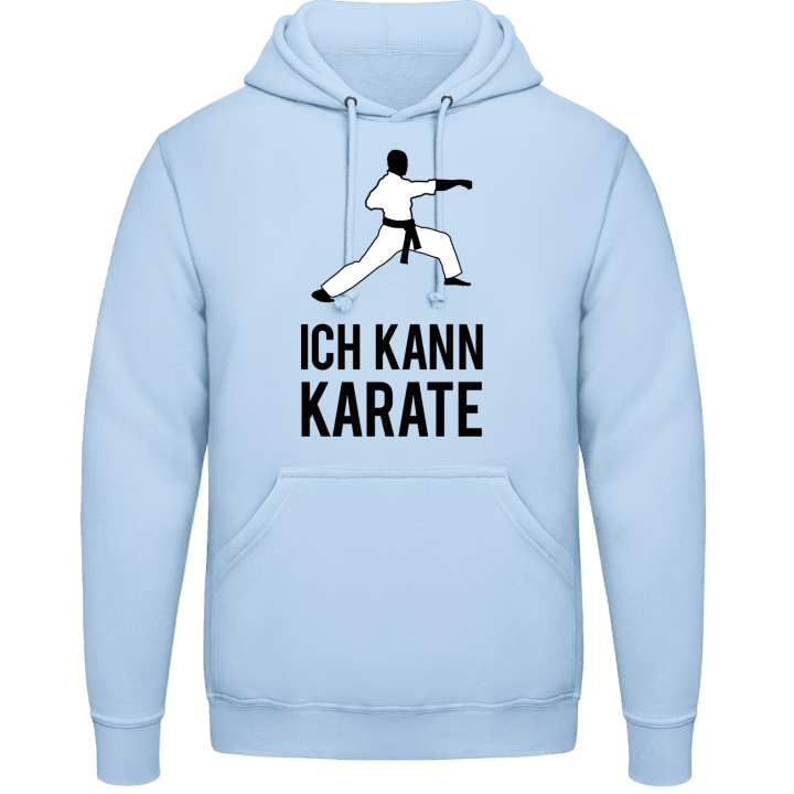 Ich kann Karate Spruch Kapuzenpulli contain pic