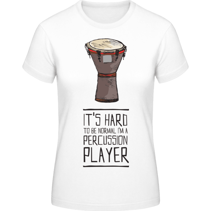 It´s Hard To Be Normal I´m An Percussion Player T-shirt för kvinnor contain pic