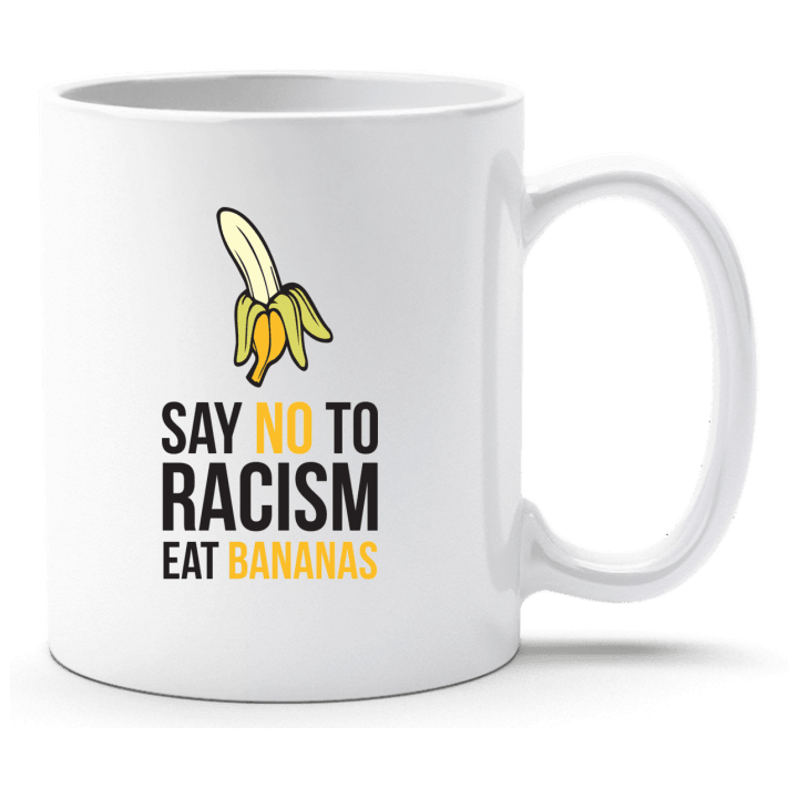 No Racism Eat Bananas Taza contain pic