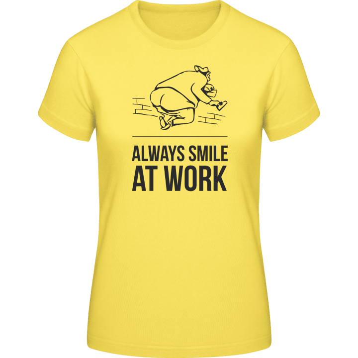 Always Smile At Work T-skjorte for kvinner contain pic