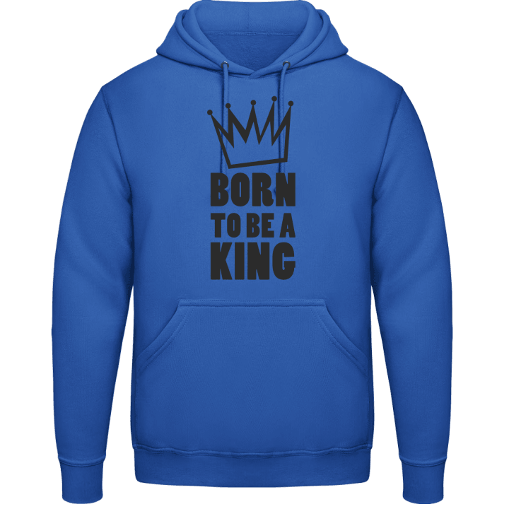 Born To Be A King Hoodie 0 image