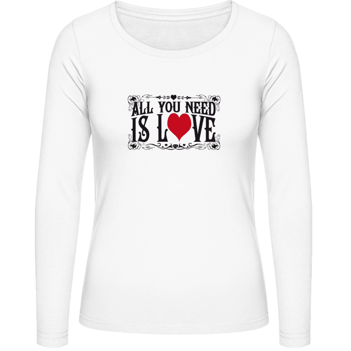 All You Need Is Love Vrouwen Lange Mouw Shirt contain pic