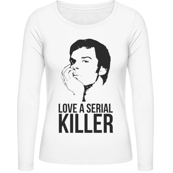 Love A Serial Killer Vrouwen Lange Mouw Shirt 0 image