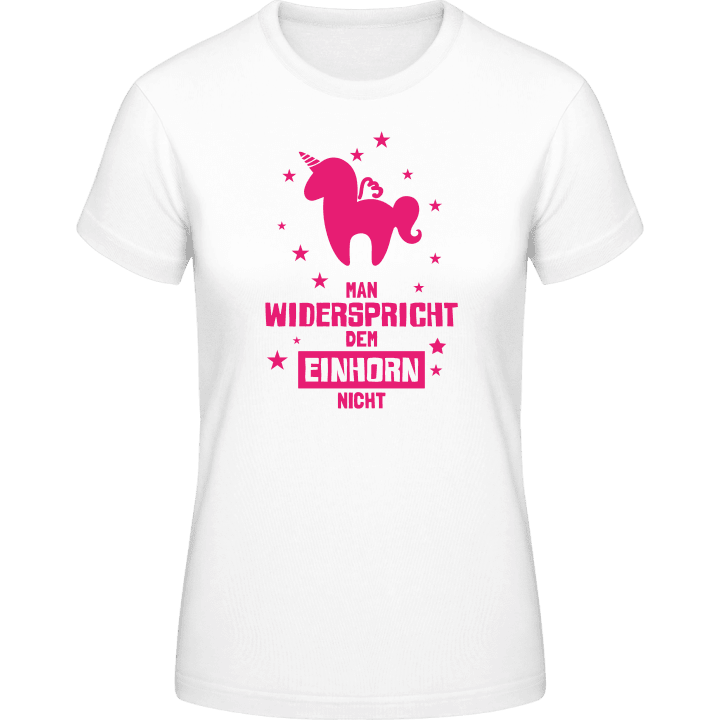 Man widerspricht dem Einhorn nicht T-shirt för kvinnor 0 image