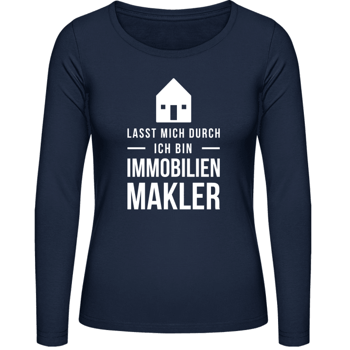 Lasst mich durch ich bin Immobilienmakler Women long Sleeve Shirt 0 image