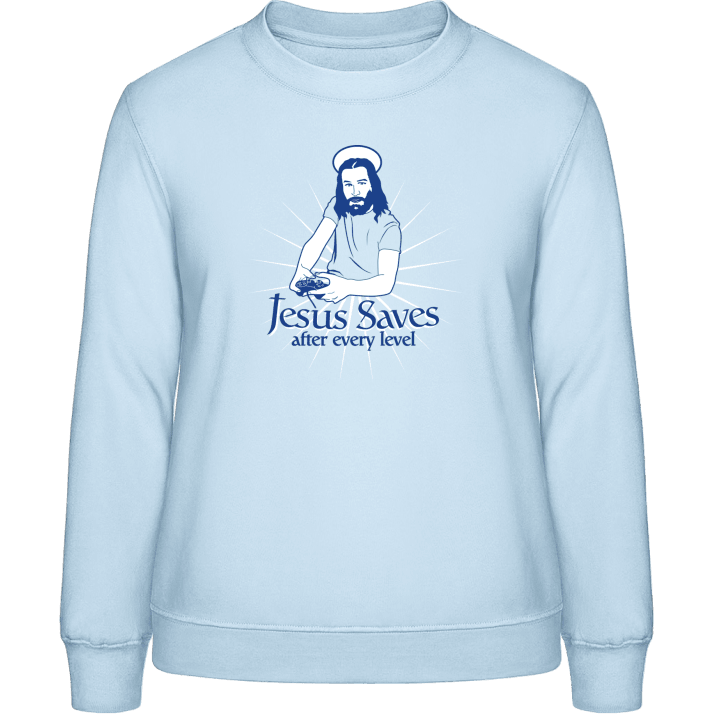 Jesus Saves After Every Level Frauen Sweatshirt contain pic