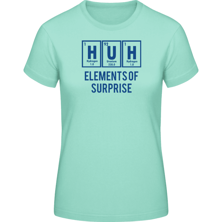 HUH Element Of Surprise Frauen T-Shirt 0 image