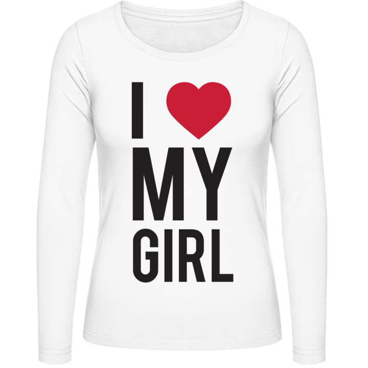I Love My Girl Vrouwen Lange Mouw Shirt contain pic