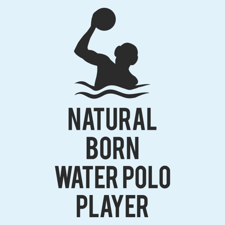Natural Born Water Polo Player Felpa con cappuccio da donna 0 image