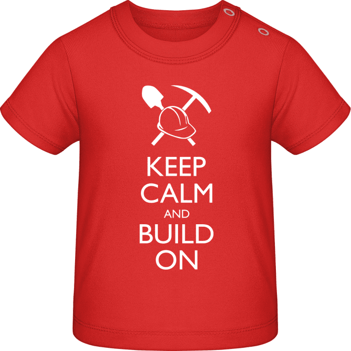 Keep Calm and Build On Baby T-skjorte contain pic
