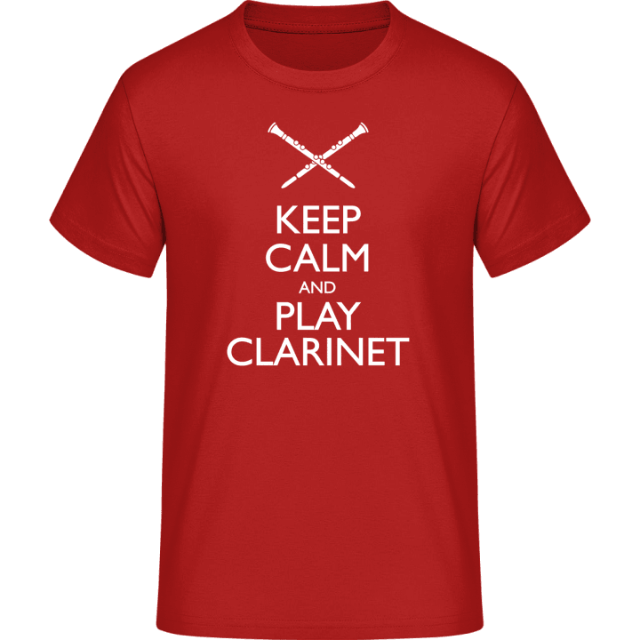 Keep Calm And Play Clarinet Camiseta 0 image