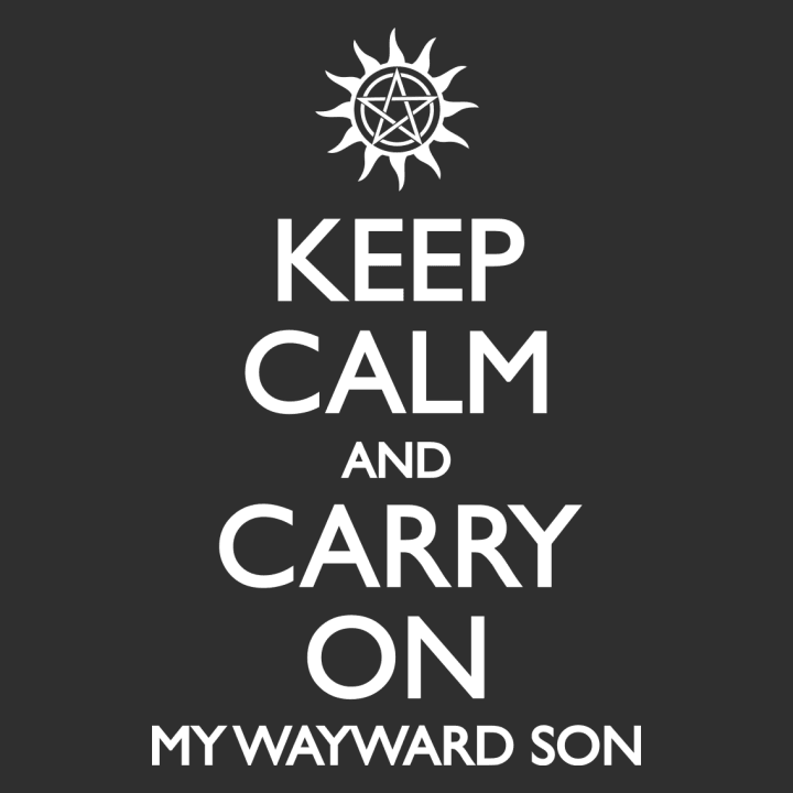 Keep Calm and Carry on My Wayward Son T-shirt för kvinnor 0 image