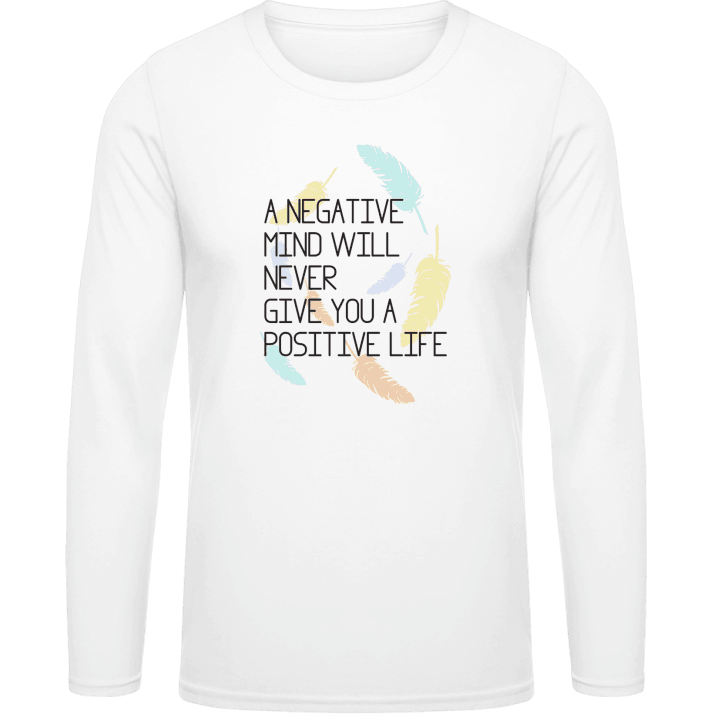 Negative mind positive life T-shirt à manches longues contain pic