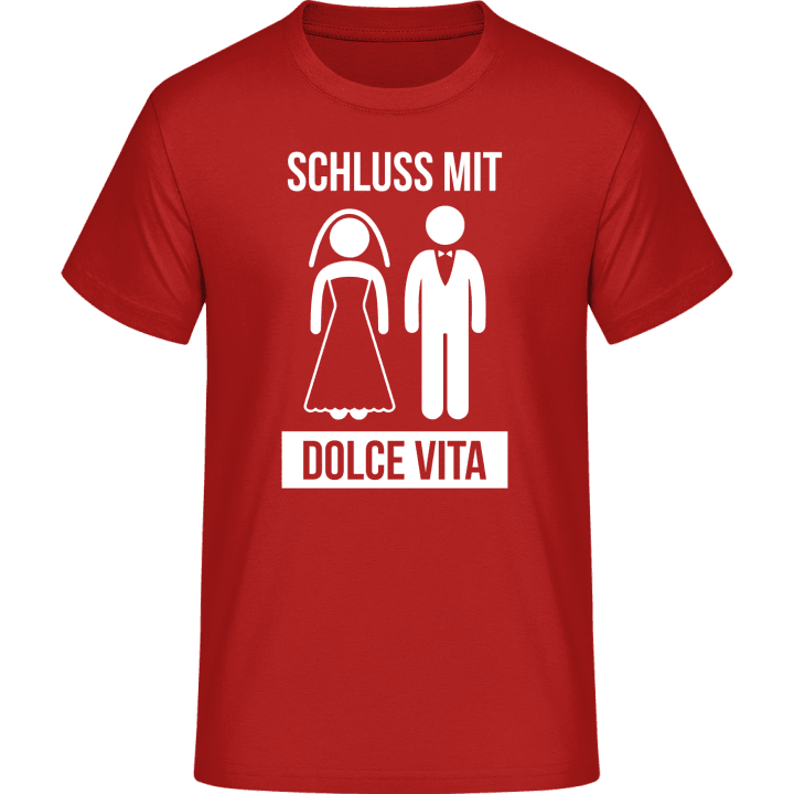Schluss mit Dolce Vita T-skjorte 0 image