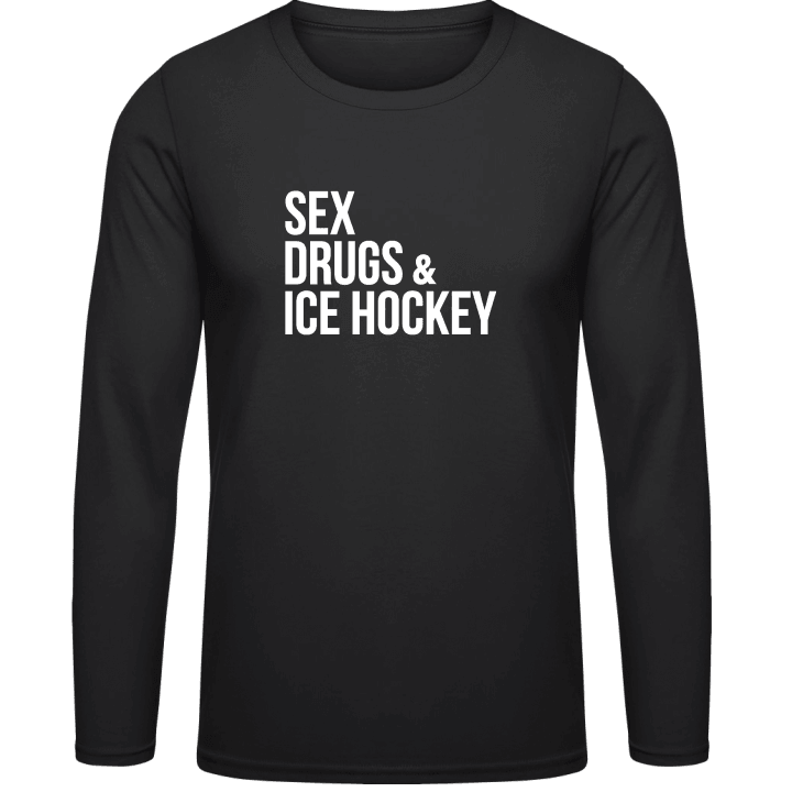 Sex Drugs Ice Hockey Shirt met lange mouwen contain pic