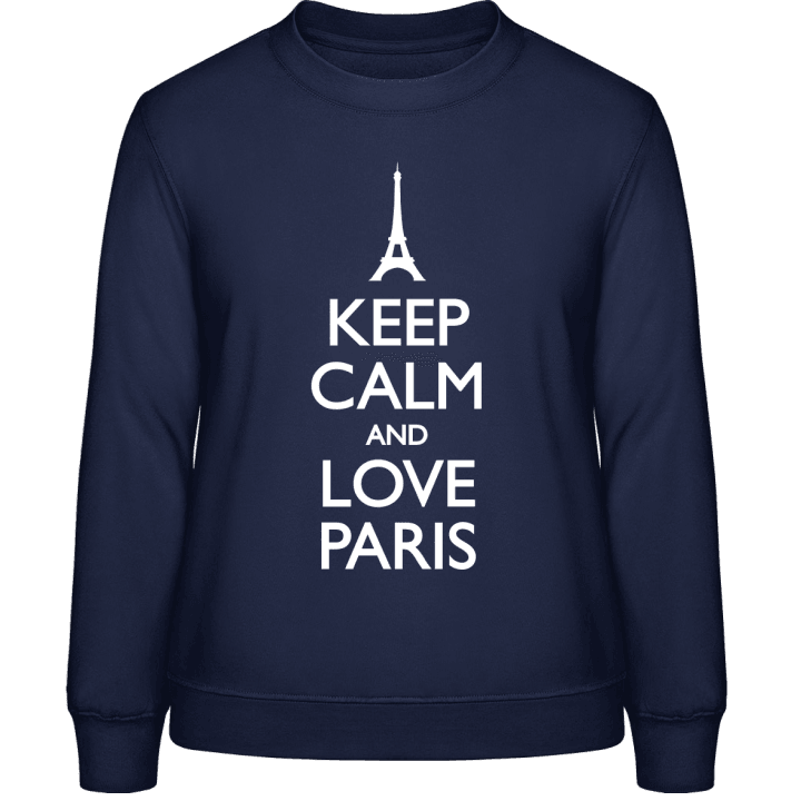 Keep Calm and love Paris Frauen Sweatshirt contain pic