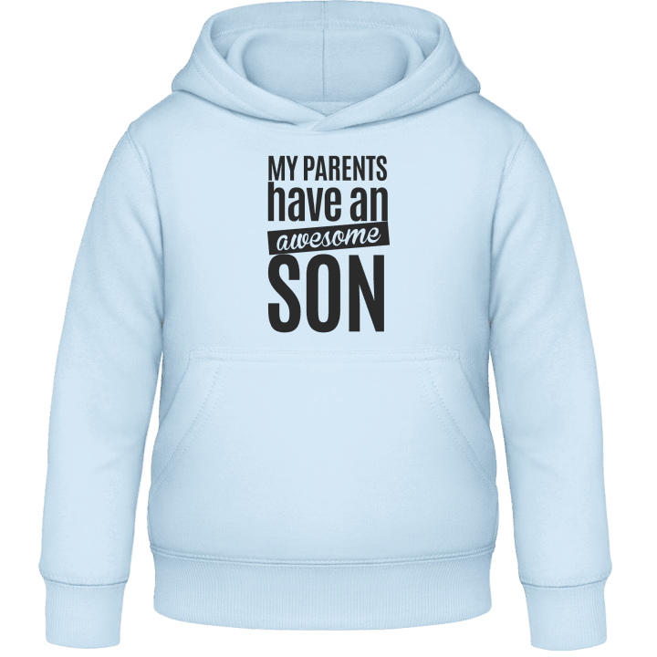My Parents Have An Awesome Son Kids Hoodie 0 image