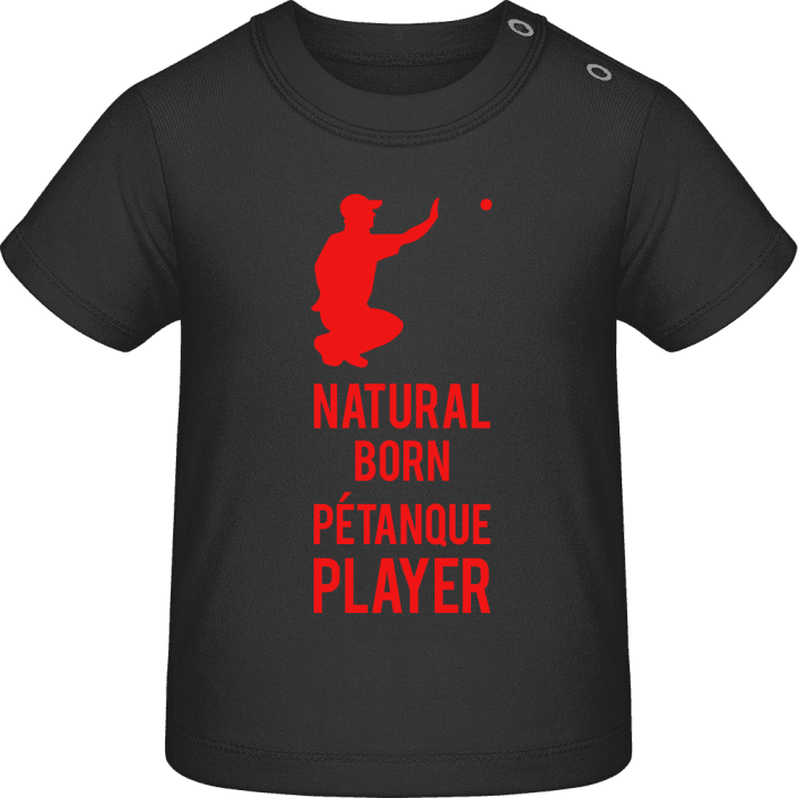 Natural Born Pétanque Player Camiseta de bebé contain pic
