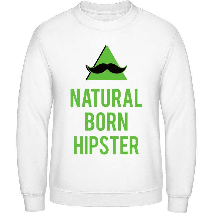 Natural Born Hipster Sweatshirt 0 image