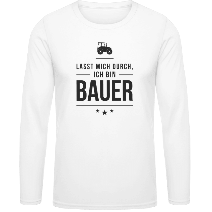 Lasst mich durch ich bin Bauer T-shirt à manches longues contain pic
