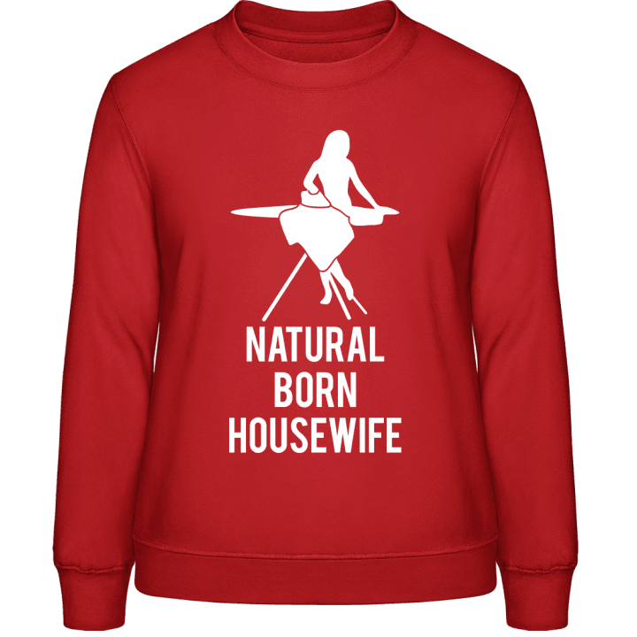 Natural Born Housewife Frauen Sweatshirt contain pic