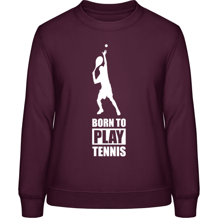 Born To Play Tennis Sweatshirt för kvinnor contain pic