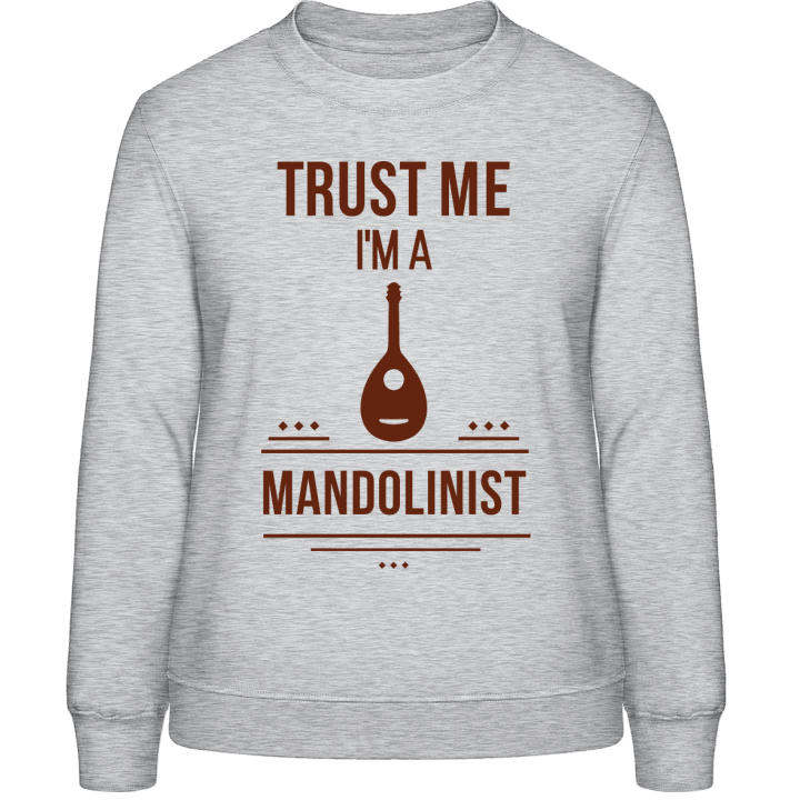 Trust Me I´m A Mandolinist Sweat-shirt pour femme contain pic