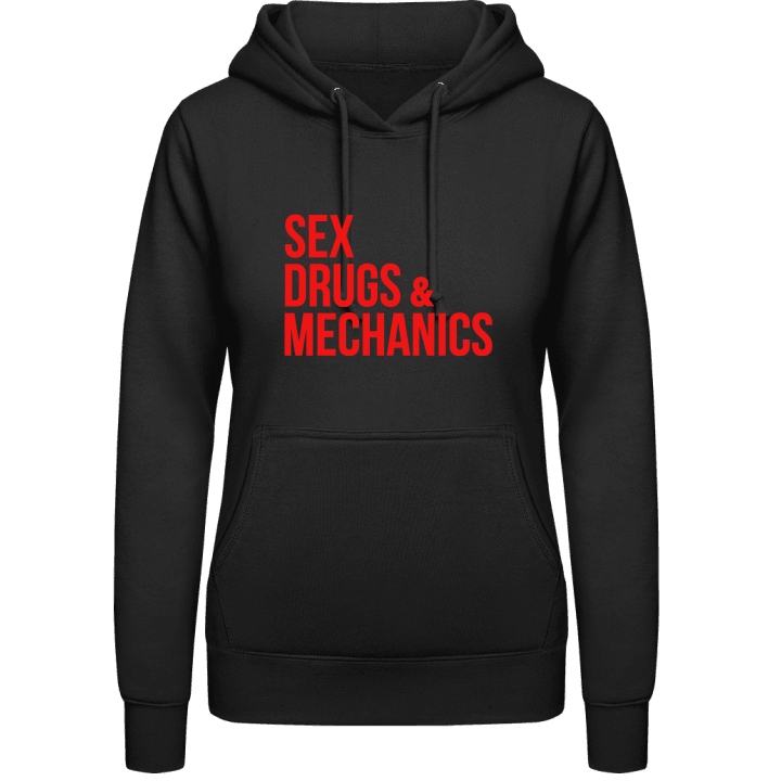 Sex Drugs Mechanics Women Hoodie contain pic
