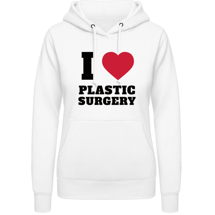I Love Plastic Surgery Frauen Kapuzenpulli contain pic