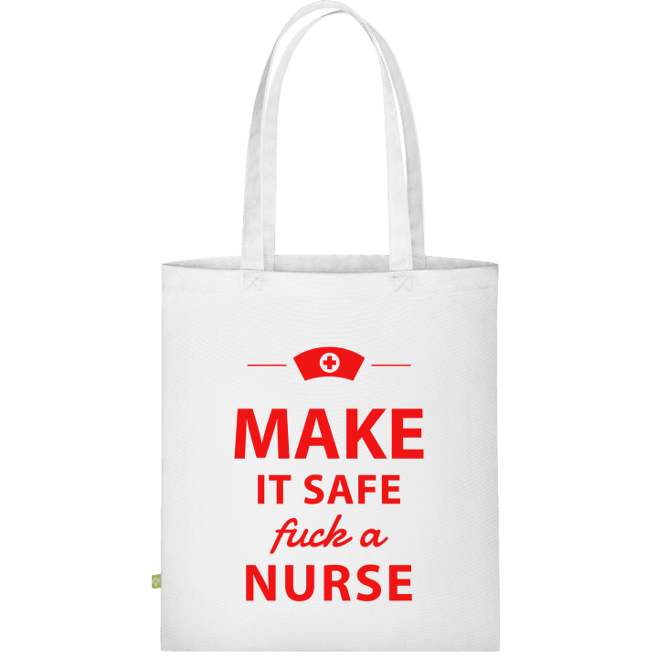 Make It Safe Fuck a Nurse Bolsa de tela contain pic