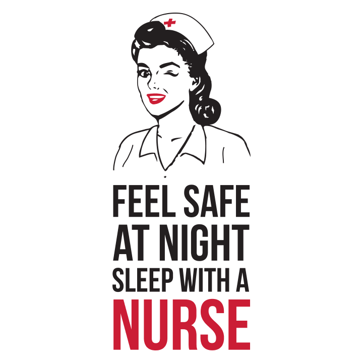 Feel Safe at Night Sleep With a Nurse T-shirt för kvinnor 0 image