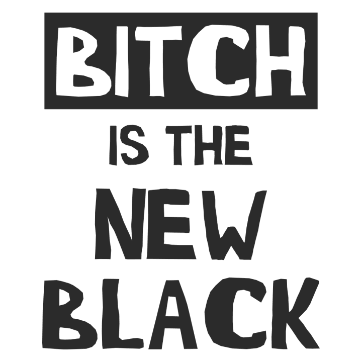Bitch Is The New Black Sweatshirt 0 image