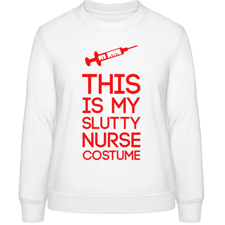 This Is My Slutty Nurse Costume Sweatshirt för kvinnor contain pic