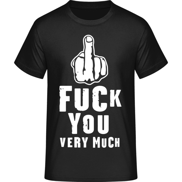 Fuck You Very Much Camiseta 0 image