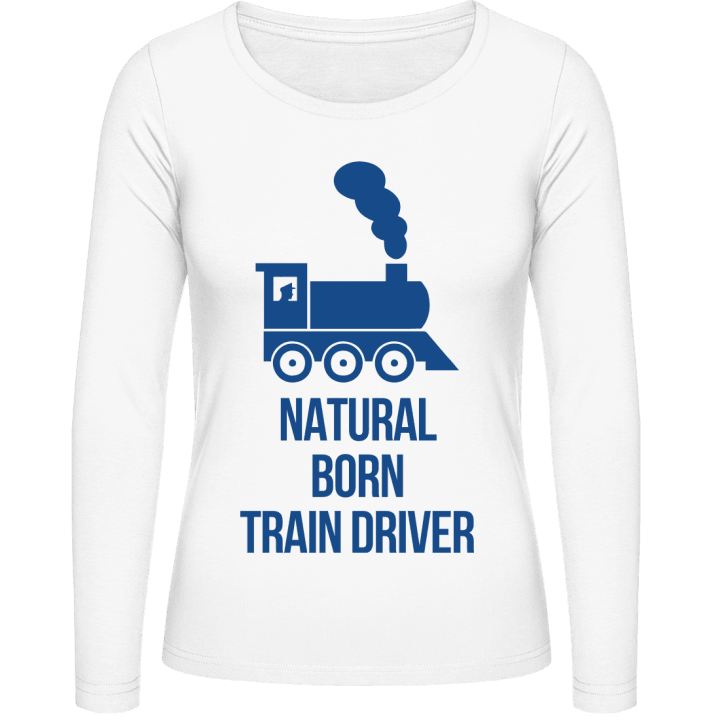 Natural Born Train Driver Frauen Langarmshirt contain pic