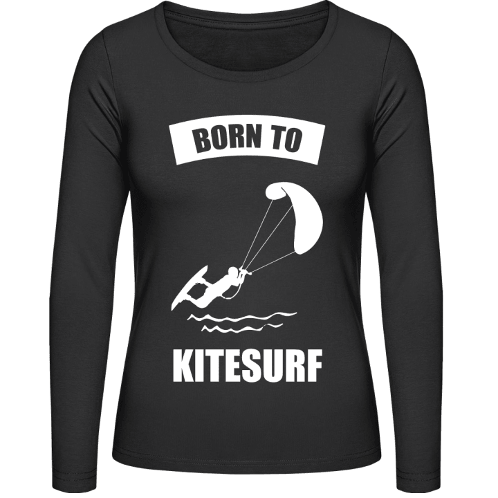 Born To Kitesurf Frauen Langarmshirt contain pic