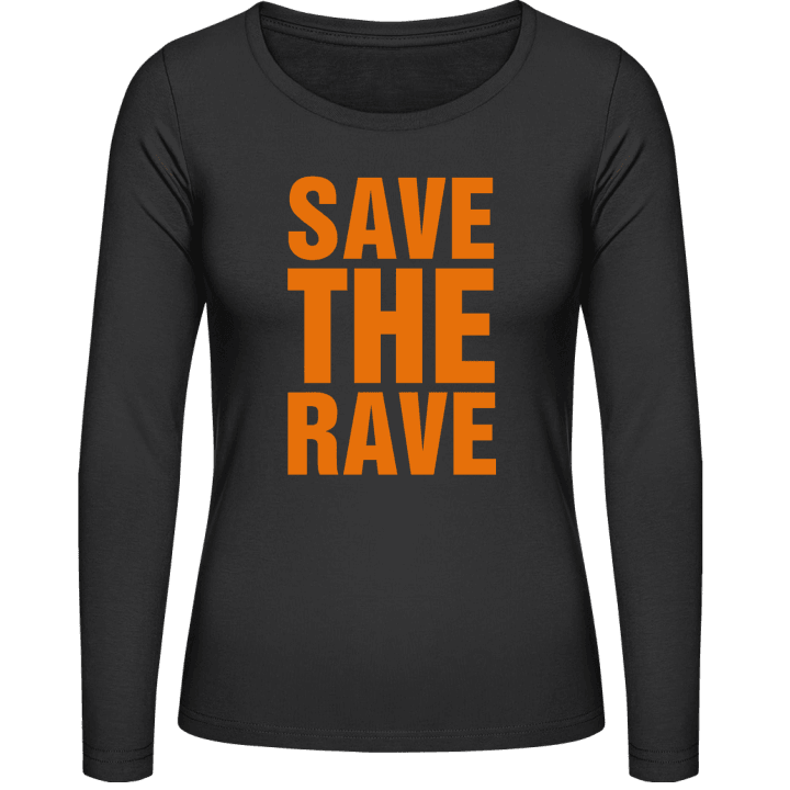 Save The Rave Frauen Langarmshirt contain pic