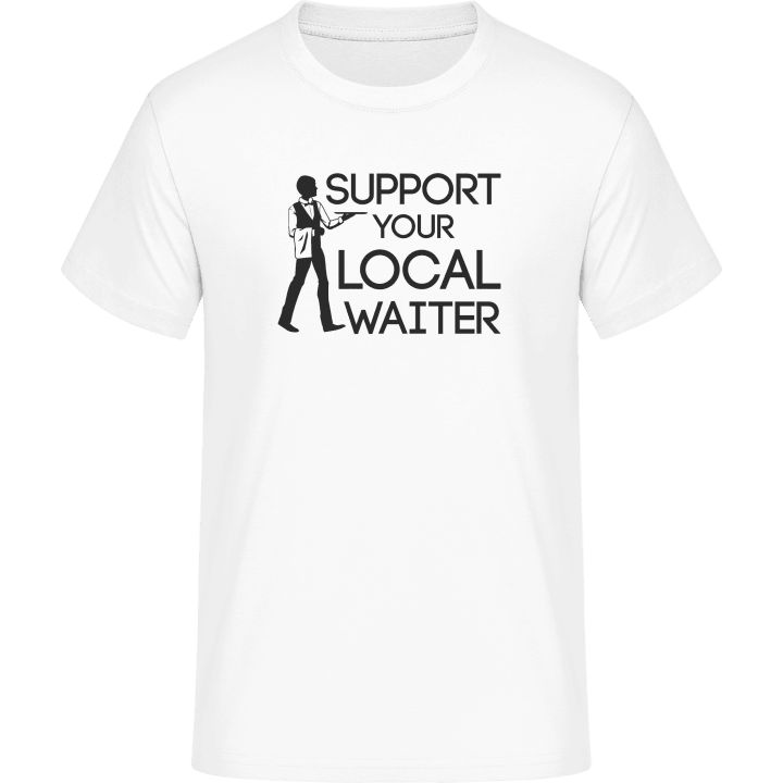 Support Your Local Waiter Camiseta 0 image