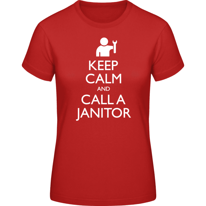 Keep Calm And Call A Janitor T-skjorte for kvinner contain pic