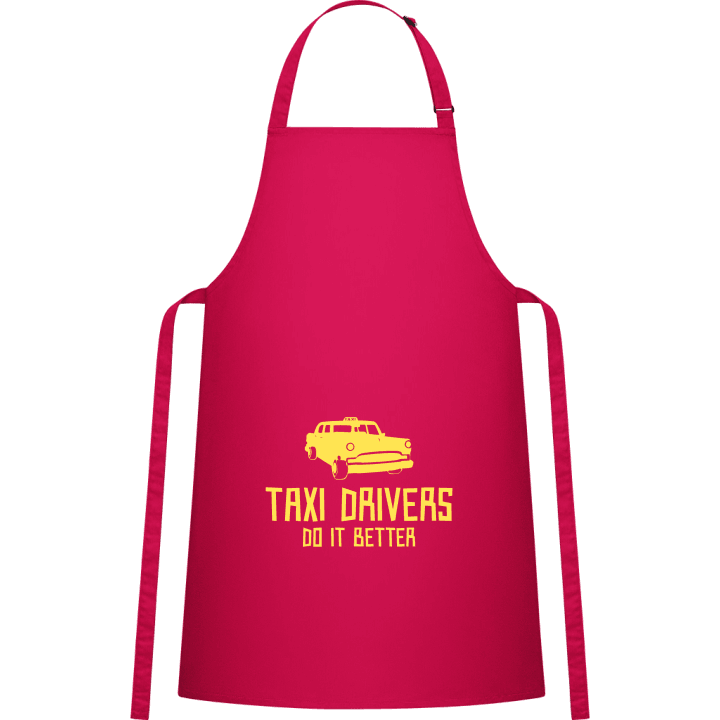 Taxi Drivers Do It Better Kitchen Apron contain pic